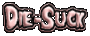 Die-Suck